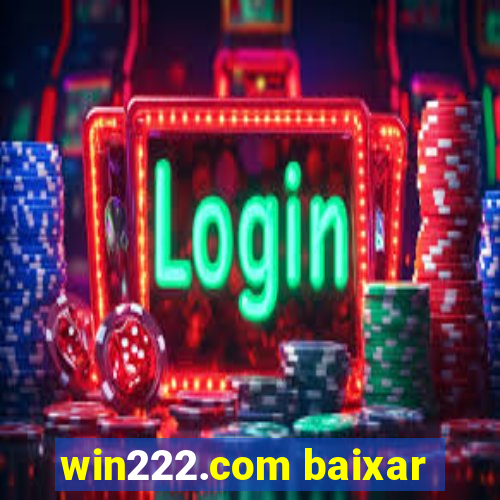 win222.com baixar